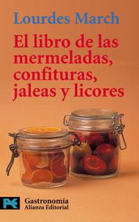 LIBRO DE MERMELADAS CONFITURAS | 9788420638676 | Lourdes MARCH | Llibres Parcir | Llibreria Parcir | Llibreria online de Manresa | Comprar llibres en català i castellà online