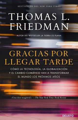 GRACIAS POR LLEGAR TARDE | 9788423429097 | FRIEDMAN, THOMAS | Llibres Parcir | Llibreria Parcir | Llibreria online de Manresa | Comprar llibres en català i castellà online