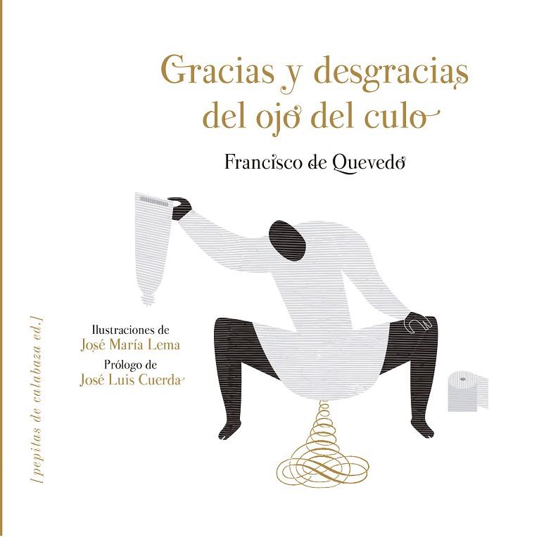 GRACIAS Y DESGRACIAS DEL OJO DEL CULO | 9788415862581 | QUEVEDO, FRANCISCO DE | Llibres Parcir | Llibreria Parcir | Llibreria online de Manresa | Comprar llibres en català i castellà online