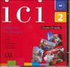 2 CD´S. 2. ICI. POUR LA CLASSE. A2 | 9782090326352 | ABRY, D./FERT, C./DAAS, Y. | Llibres Parcir | Llibreria Parcir | Llibreria online de Manresa | Comprar llibres en català i castellà online