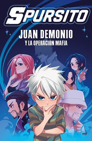 JUAN DEMONIO Y LA OPERACIÓN MAFIA | 9788427050914 | SPURSITO | Llibres Parcir | Llibreria Parcir | Llibreria online de Manresa | Comprar llibres en català i castellà online