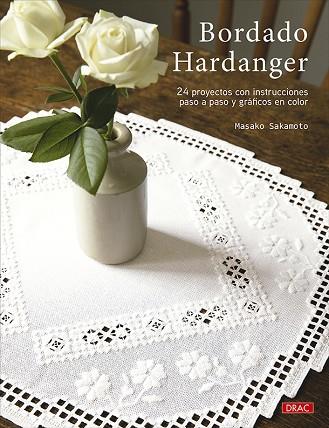 BORDADO HARDANGER | 9788498747812 | SAKAMOTO, MASAKO | Llibres Parcir | Llibreria Parcir | Llibreria online de Manresa | Comprar llibres en català i castellà online