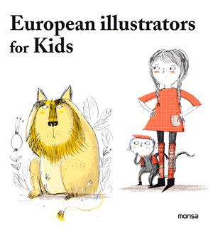 EUROPEAN ILLUSTRATORS FOR KIDS | 9788415829140 | INSTITUTO MONSA DE EDICIONES S.A. | Llibres Parcir | Llibreria Parcir | Llibreria online de Manresa | Comprar llibres en català i castellà online