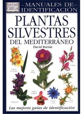 PLANTAS SILVESTRES MEDITERRANEO | 9788428210362 | BURNIE | Llibres Parcir | Llibreria Parcir | Llibreria online de Manresa | Comprar llibres en català i castellà online