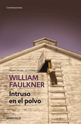 INTRUSO EN EL POLVO | 9788490628195 | FAULKNER,WILLIAM | Llibres Parcir | Llibreria Parcir | Llibreria online de Manresa | Comprar llibres en català i castellà online