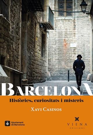 BARCELONA. HISTÒRIES, CURIOSITATS I MISTERIS | 9788483309056 | CASINOS COMAS, XAVI | Llibres Parcir | Llibreria Parcir | Llibreria online de Manresa | Comprar llibres en català i castellà online