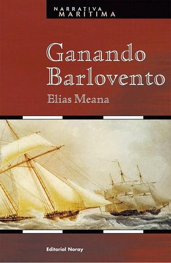 GANANDO BARLOVENTO | 9788474861143 | MEANA | Llibres Parcir | Llibreria Parcir | Llibreria online de Manresa | Comprar llibres en català i castellà online