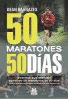 CINCUENTA MARATONES 50 DIAS (Color) | 9788499101675 | Karnazes, Dean | Llibres Parcir | Llibreria Parcir | Llibreria online de Manresa | Comprar llibres en català i castellà online