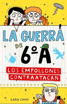 LOS EMPOLLONES CONTRATACAN (LA GUERRA DE 6º A. Nº2) | 9788420483351 | CANO, SARA | Llibres Parcir | Llibreria Parcir | Llibreria online de Manresa | Comprar llibres en català i castellà online