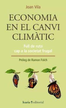 ECONOMIA EN EL CANVI CLIMATIC | 9788418826122 | VILA, JOAN | Llibres Parcir | Llibreria Parcir | Llibreria online de Manresa | Comprar llibres en català i castellà online