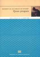 QUAN PREGUES | 9788484155218 | MOVIMENT DE LES FAMILIES DE NATZARET | Llibres Parcir | Llibreria Parcir | Llibreria online de Manresa | Comprar llibres en català i castellà online