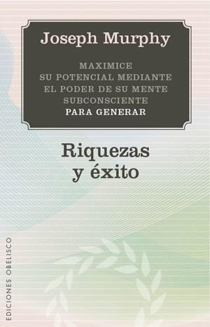 RIQUEZAS Y EXITO | 9788497777797 | MURPHY J | Llibres Parcir | Llibreria Parcir | Llibreria online de Manresa | Comprar llibres en català i castellà online