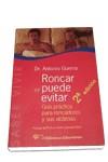 RONCAR SE PUEDE EVITAR | 9788479544744 | ANTONIO GUERRA | Llibres Parcir | Librería Parcir | Librería online de Manresa | Comprar libros en catalán y castellano online