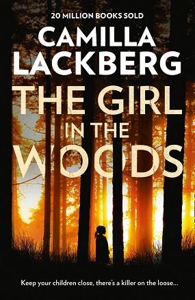 THE GIRL IN THE WOODS | 9780007518388 | LACKBERG  CAMIL | Llibres Parcir | Llibreria Parcir | Llibreria online de Manresa | Comprar llibres en català i castellà online