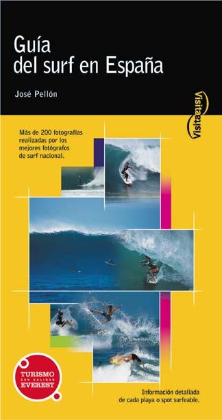 GUIA DEL SURF EN ESPAÐA | 9788424104467 | PELLON JOSE | Llibres Parcir | Librería Parcir | Librería online de Manresa | Comprar libros en catalán y castellano online