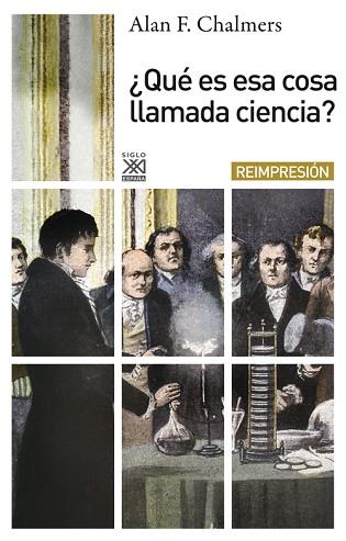 ¿QUÉ ES ESA COSA LLAMADA CIENCIA? | 9788432314308 | CHALMERS, ALAN F. | Llibres Parcir | Llibreria Parcir | Llibreria online de Manresa | Comprar llibres en català i castellà online