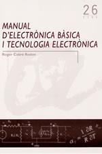 MANUAL D ELECTRONICA BASICA I TECNOLOGIA ELECTRONICA | 9788497910385 | CABRE RODON | Llibres Parcir | Llibreria Parcir | Llibreria online de Manresa | Comprar llibres en català i castellà online