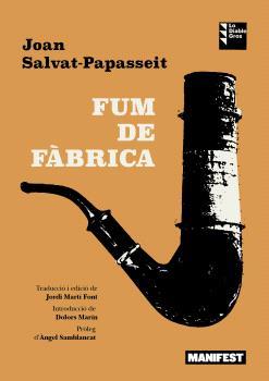 FUM DE FÀBRICA | 9788419719874 | JOAN SALVAT-PAPASSEIT | Llibres Parcir | Llibreria Parcir | Llibreria online de Manresa | Comprar llibres en català i castellà online