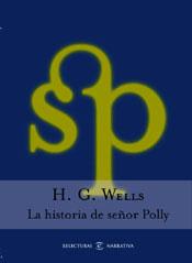 LA HISTORIA DEL SEÐOR POLLY | 9788467013795 | WELLS | Llibres Parcir | Llibreria Parcir | Llibreria online de Manresa | Comprar llibres en català i castellà online