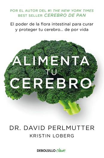 ALIMENTA TU CEREBRO | 9788466338851 | PERLMUTTER, DAVID | Llibres Parcir | Llibreria Parcir | Llibreria online de Manresa | Comprar llibres en català i castellà online