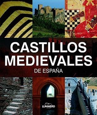 Castillos Medievales de España. Lunwerg Medium | 9788497856201 | AA. VV. | Llibres Parcir | Llibreria Parcir | Llibreria online de Manresa | Comprar llibres en català i castellà online