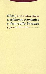 ETICA CRECIMIENTO ECONOMICO Y DESARROLLO HUMANO | 9788481645651 | MARCHESI JAIME | Llibres Parcir | Librería Parcir | Librería online de Manresa | Comprar libros en catalán y castellano online