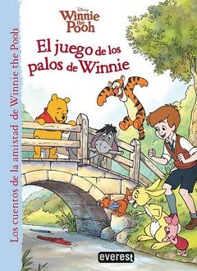 Winnie the Pooh. El juego de los palos de Winnie | 9788444169170 | Walt Disney Company/Catherine Hapka | Llibres Parcir | Llibreria Parcir | Llibreria online de Manresa | Comprar llibres en català i castellà online