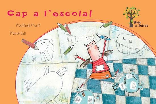 ¡A L'ESCOLA! | 9788434240841 | MARTÍ ORRIOLS, MERITXELL/GALÍ SANARAU, MERCÈ | Llibres Parcir | Llibreria Parcir | Llibreria online de Manresa | Comprar llibres en català i castellà online