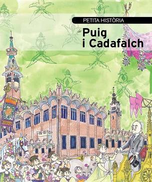 PETITA HISTòRIA DE PUIG I CADAFALCH | 9788499791340 | ALCOLEA I GIL, SANTIAGO | Llibres Parcir | Llibreria Parcir | Llibreria online de Manresa | Comprar llibres en català i castellà online