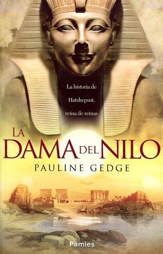 LA DAMA DEL NILO | 9788416970230 | GEDGE, PAULINE | Llibres Parcir | Llibreria Parcir | Llibreria online de Manresa | Comprar llibres en català i castellà online