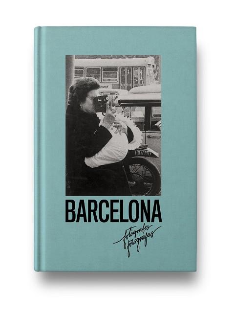 FOTÓGRAFAS DE BARCELONA | 9788417769437 | ISABEL SEGURA | Llibres Parcir | Llibreria Parcir | Llibreria online de Manresa | Comprar llibres en català i castellà online