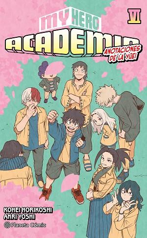 MY HERO ACADEMIA Nº 06 (NOVELA) | 9788411613071 | HORIKOSHI, KOHEI | Llibres Parcir | Llibreria Parcir | Llibreria online de Manresa | Comprar llibres en català i castellà online