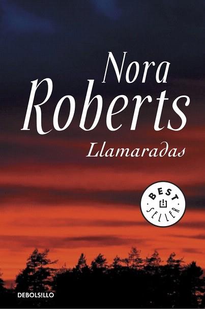 LLAMARADAS | 9788490322550 | ROBERTS,NORA | Llibres Parcir | Llibreria Parcir | Llibreria online de Manresa | Comprar llibres en català i castellà online