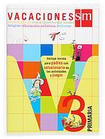 CUADERNO VACACIONES SM 3 PRIMARIA | 9788434894860 | Llibres Parcir | Llibreria Parcir | Llibreria online de Manresa | Comprar llibres en català i castellà online