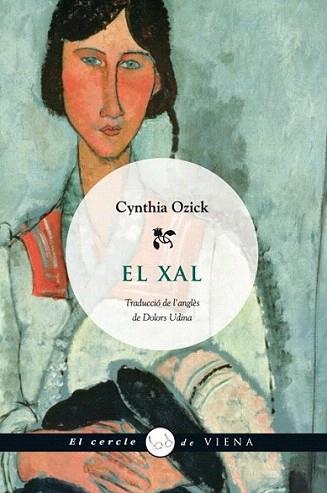 EL XAL | 9788483305683 | OZICK CYNTHIA | Llibres Parcir | Llibreria Parcir | Llibreria online de Manresa | Comprar llibres en català i castellà online