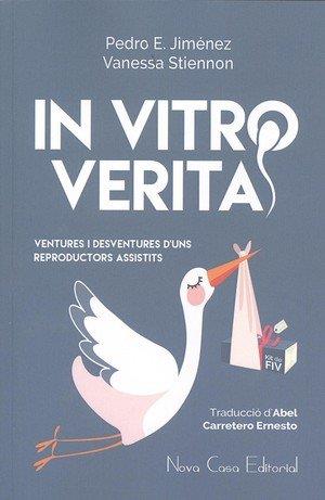 IN VITRO VERITA [CAT] | 9788416942428 | JIMENEZ, PEDRO E; STIENNON, VANESSA | Llibres Parcir | Llibreria Parcir | Llibreria online de Manresa | Comprar llibres en català i castellà online