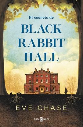 EL SECRETO DE BLACK RABBIT HALL | 9788401017223 | CHASE, EVE | Llibres Parcir | Llibreria Parcir | Llibreria online de Manresa | Comprar llibres en català i castellà online