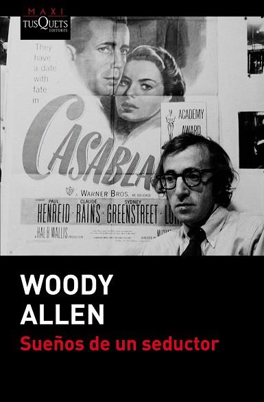 SUEÑOS DE UN SEDUCTOR | 9788490661611 | WOODY ALLEN | Llibres Parcir | Llibreria Parcir | Llibreria online de Manresa | Comprar llibres en català i castellà online