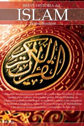 BREVE HISTORIA DEL ISLAM | 9788499674919 | BENDRISS, ERNEST YASSINE | Llibres Parcir | Librería Parcir | Librería online de Manresa | Comprar libros en catalán y castellano online