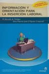 INFORMACION ORIENTACION INSERCION LABORAL | 9788497922913 | VV AA 59000128 | Llibres Parcir | Llibreria Parcir | Llibreria online de Manresa | Comprar llibres en català i castellà online