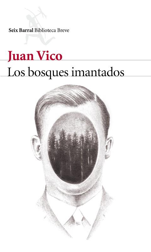 LOS BOSQUES IMANTADOS | 9788432227400 | JUAN VICO | Llibres Parcir | Llibreria Parcir | Llibreria online de Manresa | Comprar llibres en català i castellà online