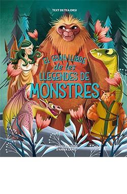 EL GRAN LLIBRE DE LES LLEGENDES DELS MONSTRES | 9788419282729 | LÁNG, ANNA | Llibres Parcir | Llibreria Parcir | Llibreria online de Manresa | Comprar llibres en català i castellà online