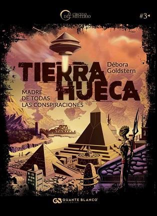 TIERRA HUECA. MADRE DE TODAS LAS CONSPIRACIONES | 9788416808328 | GOLDSTERN, DÉBORA | Llibres Parcir | Llibreria Parcir | Llibreria online de Manresa | Comprar llibres en català i castellà online