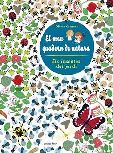 EL MEU QUADERN DE NATURA : INSECTES DEL JARDI (A4.GRAPES/AMB ADHESIUS) | 9788490572498 | DIVERSOS AUTORS | Llibres Parcir | Llibreria Parcir | Llibreria online de Manresa | Comprar llibres en català i castellà online