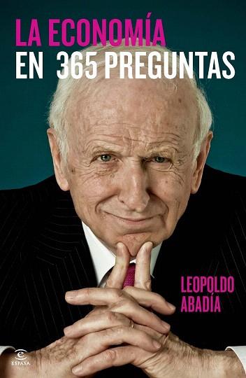 ECONOMÍA EN 365 PREGUNTAS | 9788467034943 | LEOPOLDO ABADÍA | Llibres Parcir | Llibreria Parcir | Llibreria online de Manresa | Comprar llibres en català i castellà online