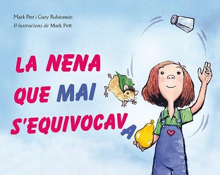 LA NENA QUE MAI S'EQUIVOCAVA | 9788416117093 | PETT, MARK/RUBINSTEIN, GARY | Llibres Parcir | Llibreria Parcir | Llibreria online de Manresa | Comprar llibres en català i castellà online