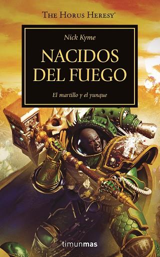 THE HORUS HERESY Nº 50/54 NACIDOS DEL FUEGO | 9788445008386 | KYME, NICK | Llibres Parcir | Llibreria Parcir | Llibreria online de Manresa | Comprar llibres en català i castellà online