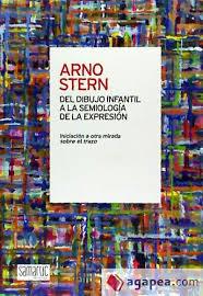 DEL DIBUJO INFANTIL A LA SEMIOLOGIA DE LA EXPRESIÒN | 9788416772032 | STERN, ARNO | Llibres Parcir | Llibreria Parcir | Llibreria online de Manresa | Comprar llibres en català i castellà online