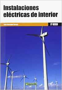 INSTALACIONES ELÉCTRICAS DE INTERIOR | 9788426722706 | MANZANO ORREGO, JUAN JOSÉ | Llibres Parcir | Llibreria Parcir | Llibreria online de Manresa | Comprar llibres en català i castellà online