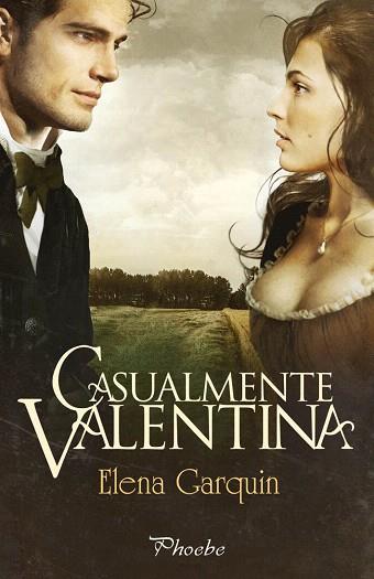 CASUALMENTE VALENTINA | 9788416331130 | GARCÍA QUINTANILLA, ELENA | Llibres Parcir | Llibreria Parcir | Llibreria online de Manresa | Comprar llibres en català i castellà online